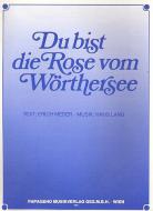 Du bist die Rose vom Wörthersee 