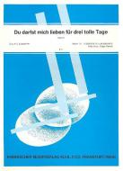 Du darfst mich lieben für 3 tolle Tage 