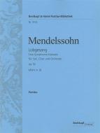 Lobgesang op. 52 MWV A 18 (Sinfonie Nr. 2), Eine Sinfonie-Kantate nach Worten der heiligen Schrift für Soli, Chor und Orchester 
