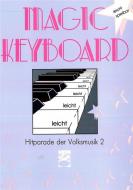 Magic Keyboard - Hitparade der Volksmusik 2 