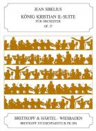 König Kristian Suite Nr.2 op. 27 