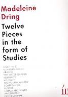 Twelve Pieces in Form of Studies 