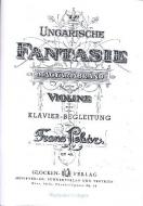 Ungarische Fantasie d-Moll op. 45 'Magyar abrand/Fantasia ungherese' 