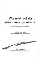 Warum hast du mich wachgeküsst 