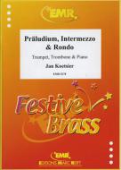 Präludium, Intermezzo & Rondo Standard