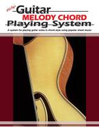 Guitar Melody Chord Playing System 