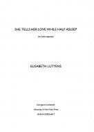 She Tells Her Love While Half Asleep Op.131 