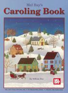 Mel Bay's Caroling Book 
