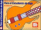Método de Mel Bay para el estudiante del Bajo 