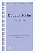 Kodesh Heim (They Are Holy) 