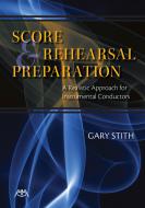 Score And Rehearsal Preparation 