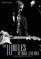 The 10 Rules Of Rock And Roll 