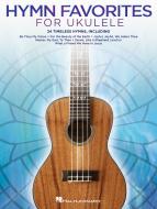Hymn Favorites for Ukulele 