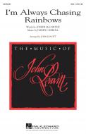 I'm Always Chasing Rainbows 