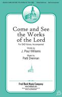 Come And See The Works Of The Lord 