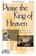 Praise The King Of Heaven 