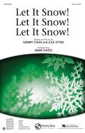 Let It Snow! Let It Snow! Let It Snow! 