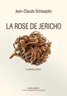La Rose de Jéricho Standard