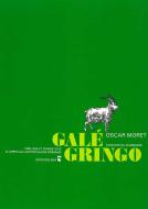 Gale Gringo Standard