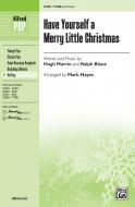 Have Yourself A Merry Little Christmas 