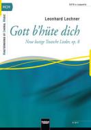 Gott b'hüte dich, desgleichen mich 