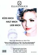 Küss mich, halt mich, lieb mich 