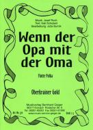 Wenn der Opa mit der Oma 