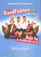 Heja ho, de Randfichten sei do 