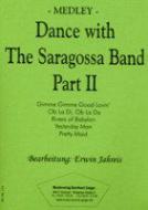 Dance With The Saragossa Band Part 2 