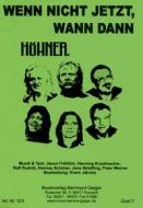 Wenn nicht jetzt wann dann 