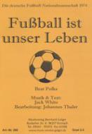 Fussball ist unser Leben 