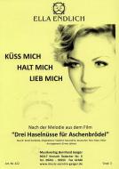 Küss mich, halt mich, lieb mich 