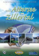 Vom Attersee ins Zillertal 