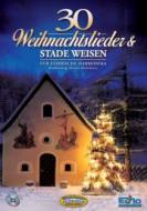 30 Weihnachtslieder und stade Weisen 