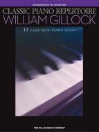 Classic Piano Repertoire: William Gillock 