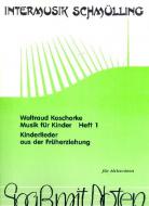 Kinderlieder aus der Früherziehung 1 