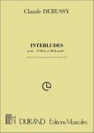 Interludes Pour Pelleas Et Melisande 