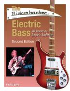 The Rickenbacker Electric Bass 