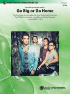 Go Big or Go Home Standard