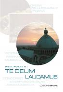 Te Deum Laudamus 