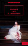 Donizetti. Lucia di Lammermoor 