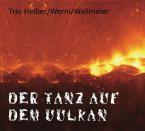 Der Tanz auf dem Vulkan 