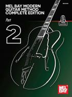 Mel Bay Modern Guitar Method Complete Edition, Part 2 