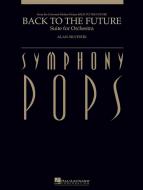 Back to the Future - Suite for Orchestra 