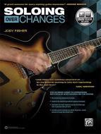 Soloing over Changes 