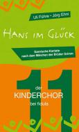 Der Kinderchor Bd. 11: Hans im Glück 