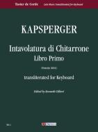 Intavolatura di Chitarrone. Libro Primo 