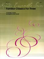Familiar Classics For Three 