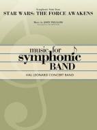 Symphonic Suite From Star Wars: The Force Awakens 