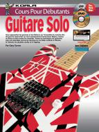 Cours Pour Débutants: Guitare Solo 